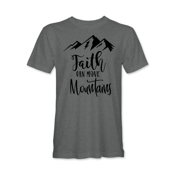 Faith Moves Mountains - Image 2